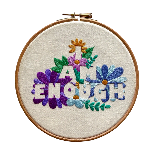 Wimperis Embroidery I Am Enough Embroidery Kit