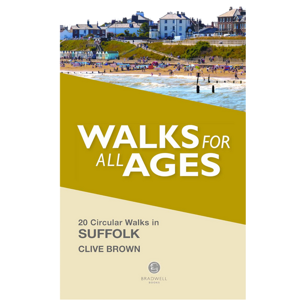 Bookspeed Walks For All Ages: Suffolk by Clive Brown