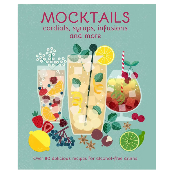 Mocktails Cordials Syrups Infusions & More by RPS