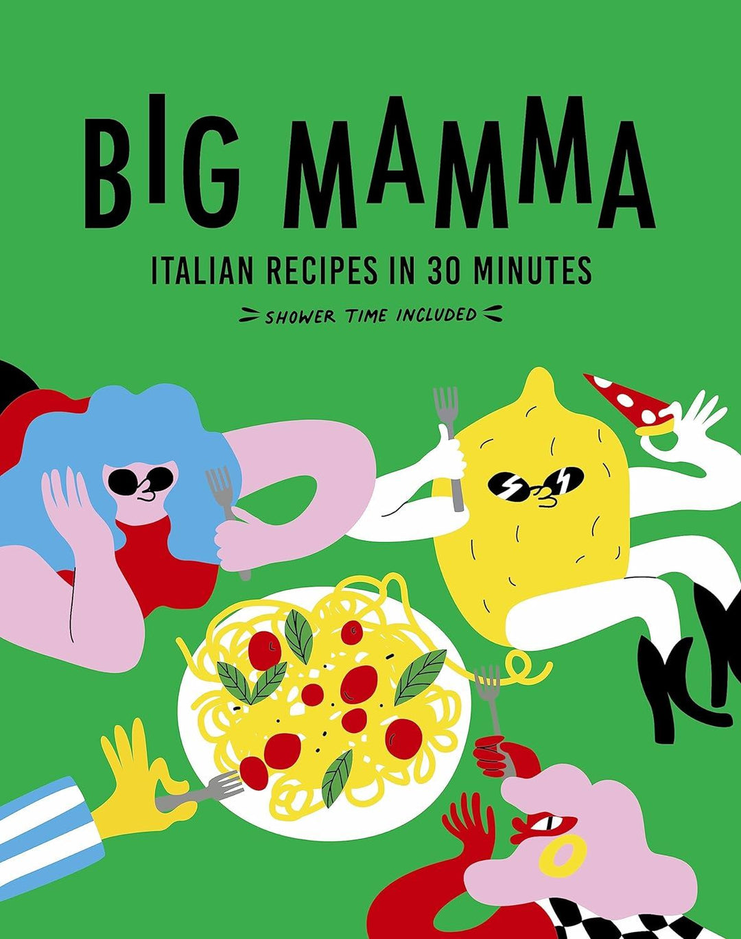 Big Mamma Italian Recipes In 30 Minutes Coes