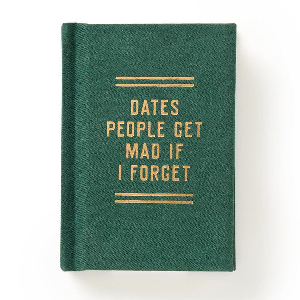 Dates People Get Mad If I Forget - Tiny Diary