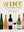 Wine: Taste Pair Pour