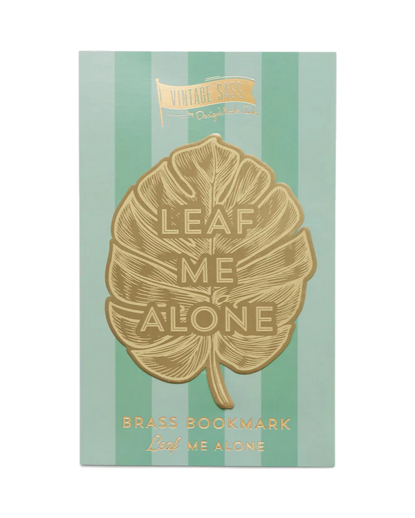 Designworks Ink Vintage Sass Brass Bookmark - Leaf Me Alone